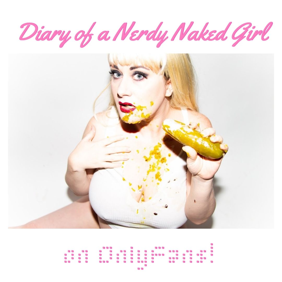 Diary of a Nerdy Naked Girl on OnlyFans: Pt 1